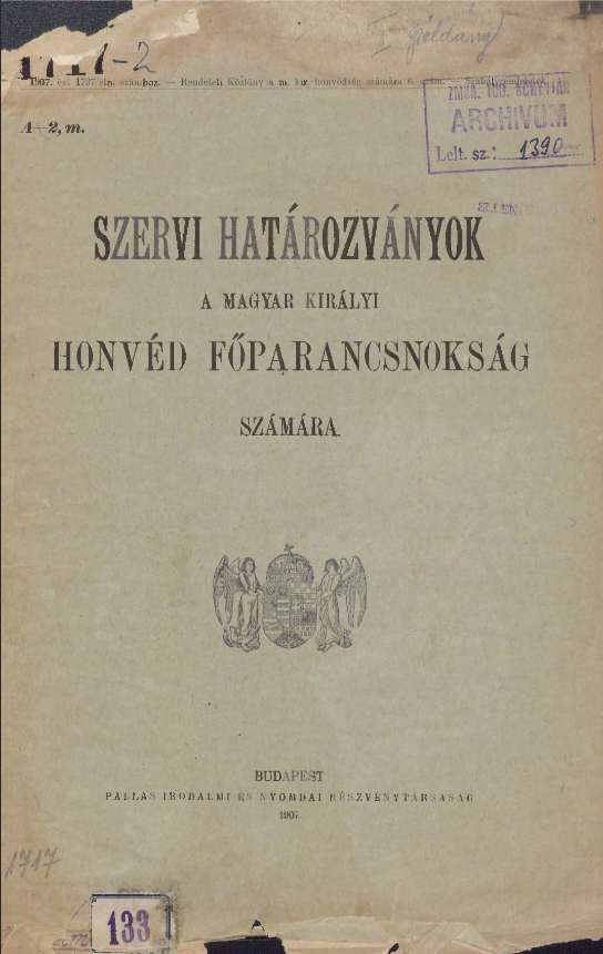 Szervi határozványok a magyar királyi honvéd főparancsnokság számára