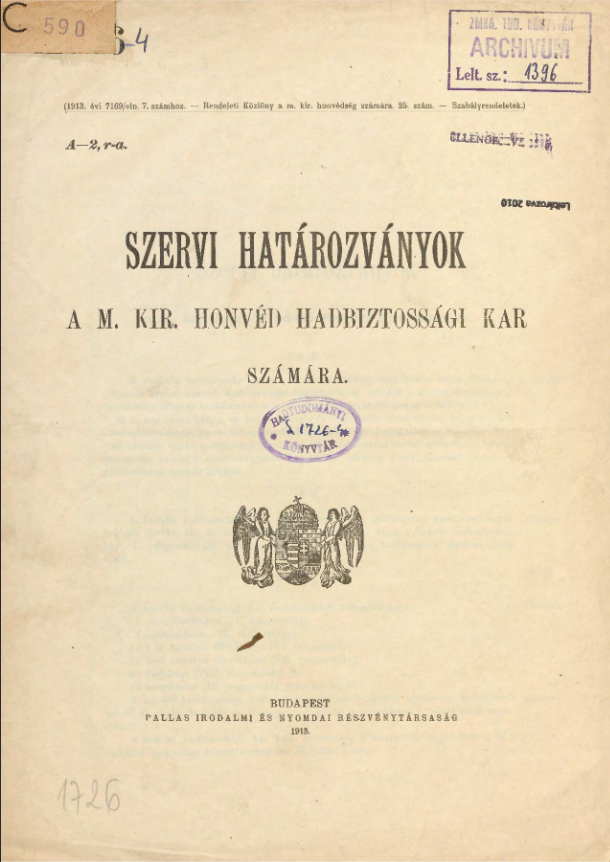 Szervi határozványok a m. kir. honvéd hadbiztossági kar számára