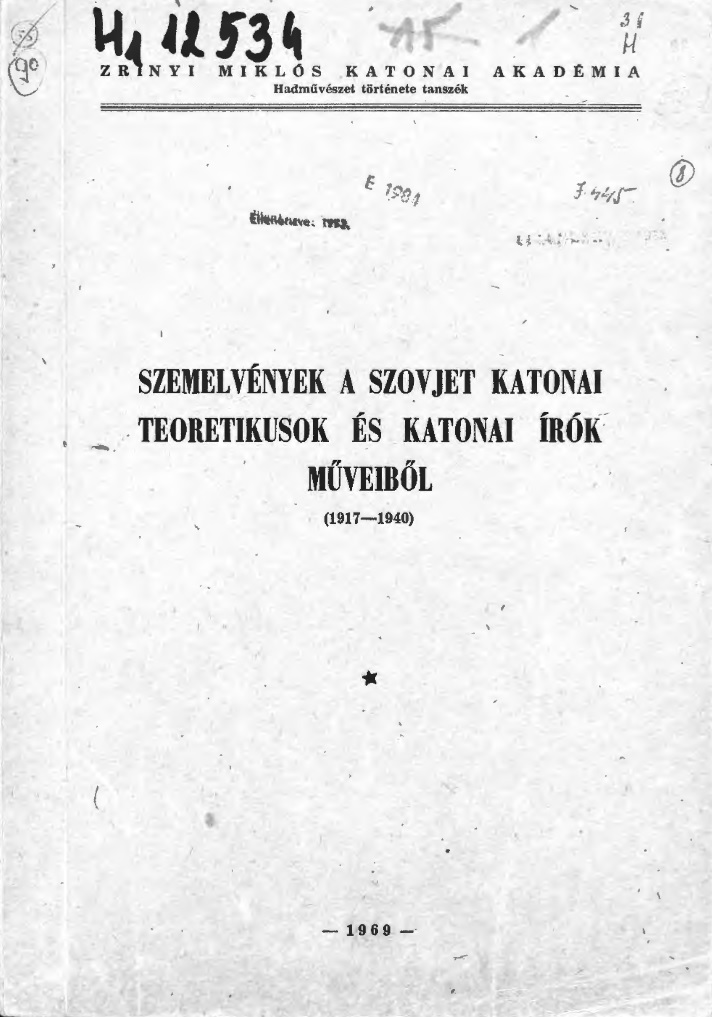 Szemelvények a szovjet katonai teoretikusok és katonai írók műveiből (1917-1940)