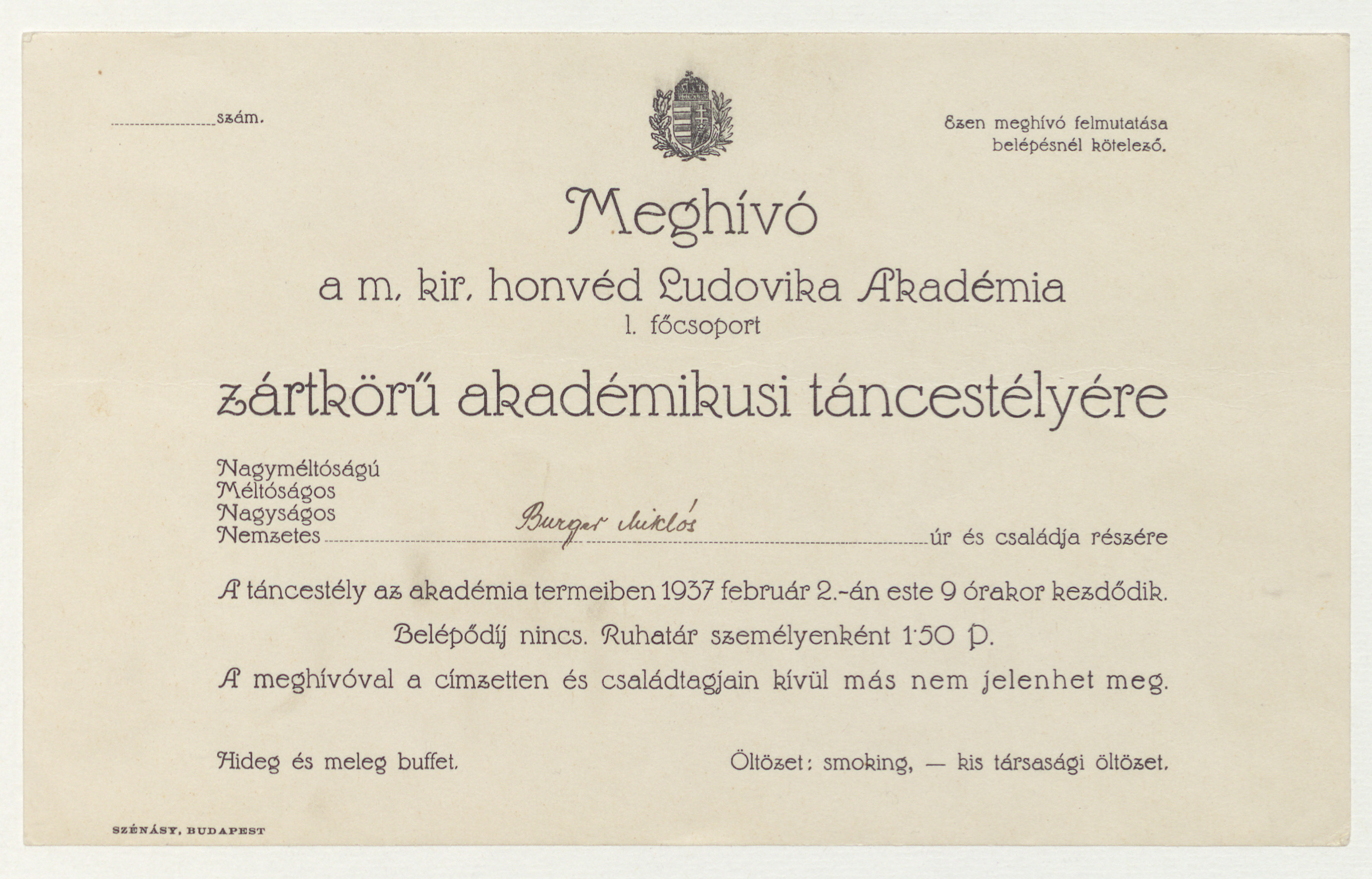 Meghívó a m, kir, honvéd Ludovika Akadémia I. főcsoport zártkörű akadémikusi táncestélyére