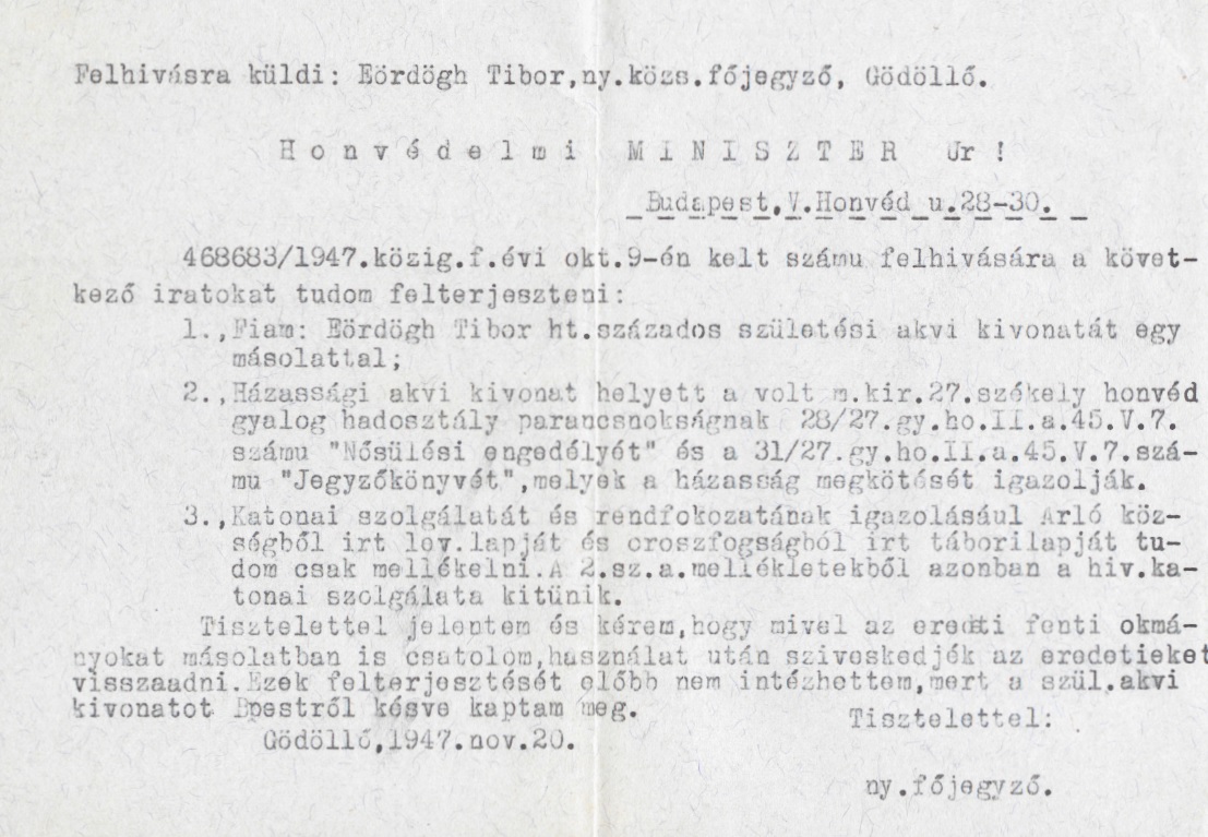 Eördögh Tibor nyugalmazott főjegyző válasza a honvédelmi miniszter 468683/1947. közig. f. évi okt. 9-én kelt számú felhívására