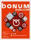 Bonum Publicum, a Nemzeti Közszolgálati Egyetem magazinja - 2021. 4. szám, május
