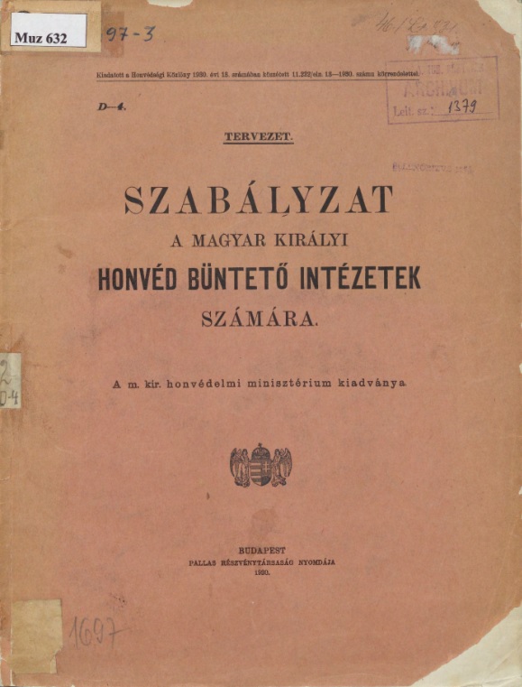 Szabályzat - a magyar királyi honvéd büntető intézetek számára