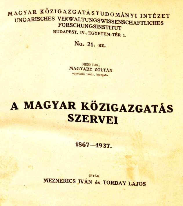 A magyar közigazgatás szervei 1867-1937