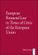 European Financial Law in Times of Crisis of the European Union