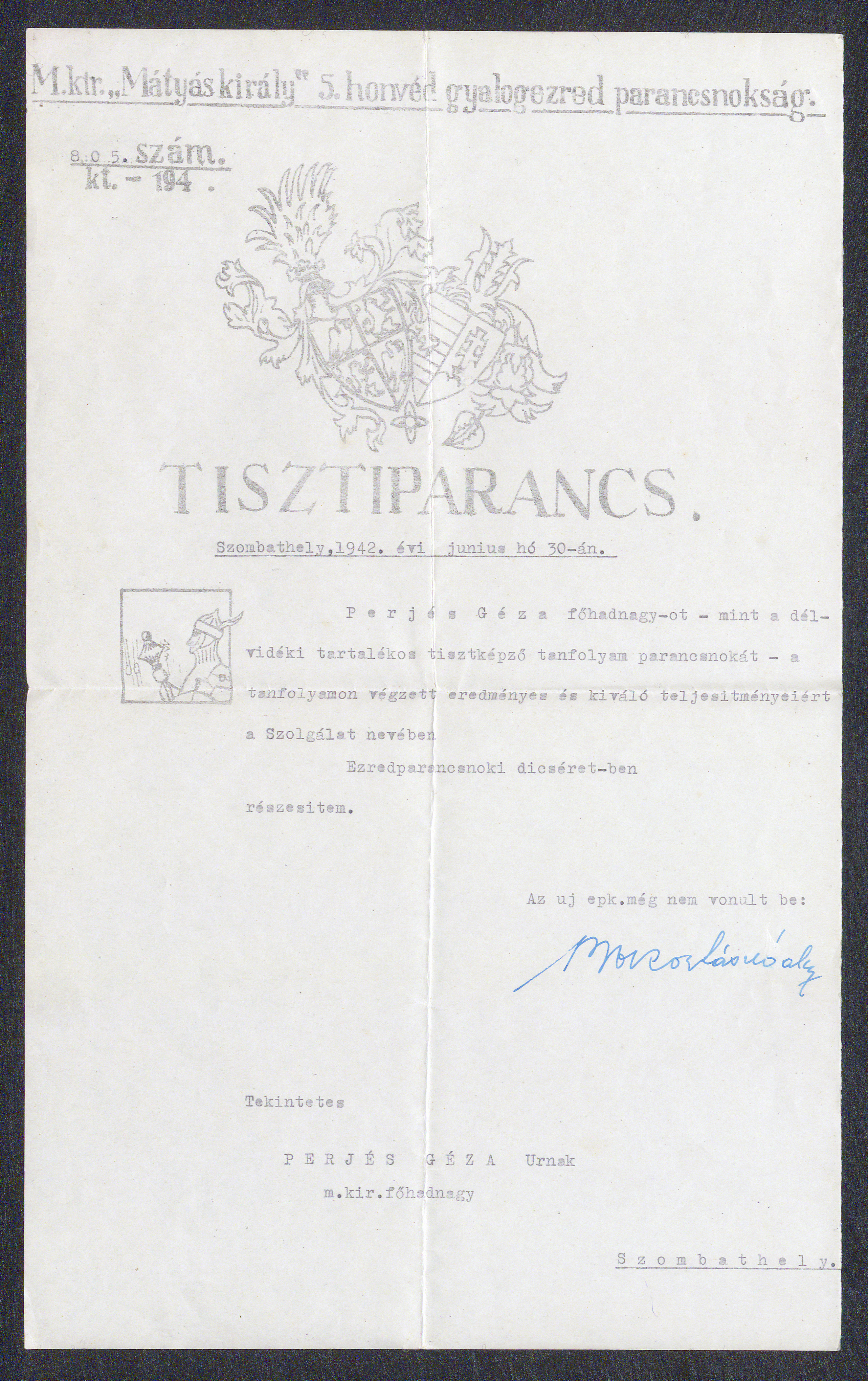 Tisztiparancs Perjés Géza főhadnagynak - Szombathely, 1942. évi június hó 30-án