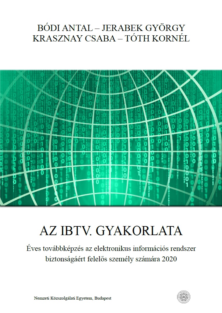 Az Ibtv. gyakorlata - Éves továbbképzés az elektronikus információs rendszer biztonságáért felelős személy számára 2020